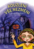 Kouzlení vše nezmění - Jana Kubásková, Helena Beránková