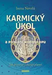 Karmický úkol a poslání horoskopu - Nevrlá Irena