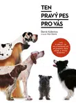 Ten pravý pes pro vás (Defekt) - David Alderton