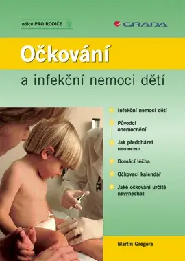 E-kniha: Očkování a infekční nemoci dětí od Gregora Martin