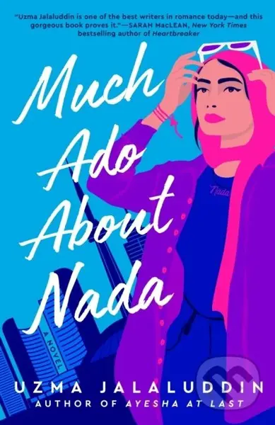 Much Ado About Nada - Uzma Jalaluddin