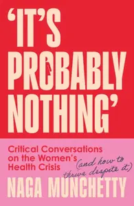 Itâ€™s Probably Nothing - Naga Munchetty