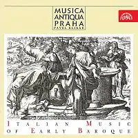 Musica Antiqua Praha – Italská hudba raného baroka