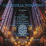 Jan Trunda – Cathedral windows