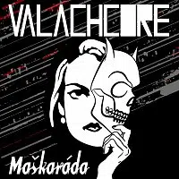 Valachcore – Maškaráda