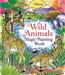Wild Animals Magic Painting Book - Abigail Wheatley