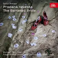 Různí interpreti – Smetana: Prodaná nevěsta. Opera o 3 dějstvích