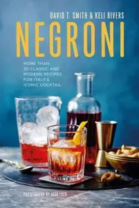 Negroni - David T. Smith, Keli Rivers