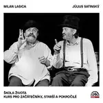 Milan Lasica, Július Satinský – Škola života / Kurs pro začátečníky, starší a pokročilé CD-MP3
