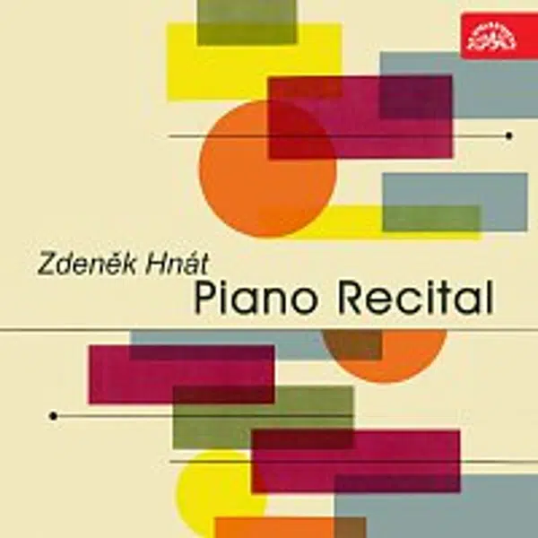 Zdeněk Hnát – Zdeněk Hnát Klavírní recitál