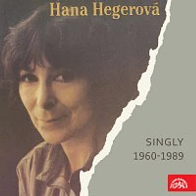 Hana Hegerová – Singly (1960-1989)
