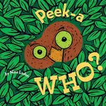 Peek-A Who? - Nina Laden