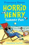Horrid Henry Summer Fun - Francesca Simon