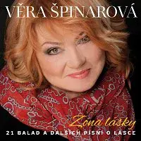 Věra Špinarová – Zóna lásky