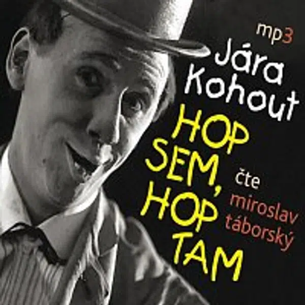 Miroslav Táborský – Kohout: Hop sem, hop tam CD-MP3