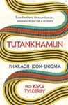 TUTANKHAMUN - Joyce Tyldesley
