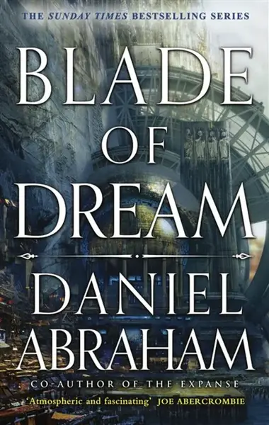 Blade of Dream - Daniel Abraham