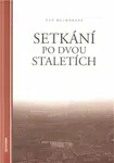 Setkání po dvou staletích - Eva Melmuková