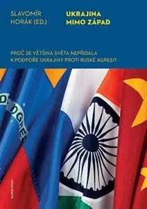 Ukrajina mimo západ - Slavomír Horák