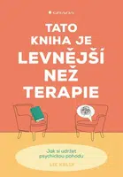 Tato kniha je levnější než terapie - Liz Kelly - e-kniha