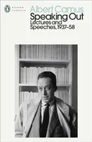 Speaking Out - Albert Camus