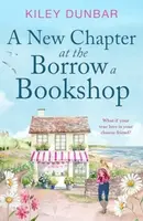 A New Chapter at the Borrow a Bookshop - Kiley Dunbar