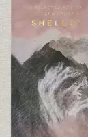 The Selected Poetry & Prose of Shelley - Percy Bysshe Shelley