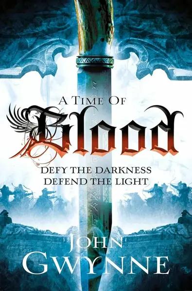 A Time of Blood - John Gwynne