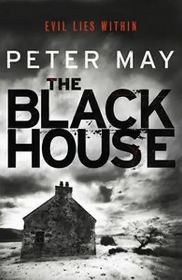 The Blackhouse - Peter May