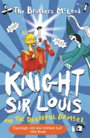 Knight Sir Louis and the Dreadful Damsel - The Brothers McLeod