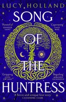 Song of the Huntress - Lucy Holland