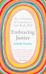 Embracing Justice - The Revd Dr Isabelle Hamley
