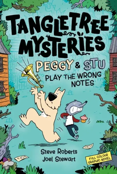 Tangletree Mysteries: Peggy & Stu Play The Wrong Notes - Joel Stewart, Steve Roberts