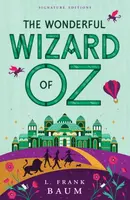 The Wonderful Wizard of Oz - Lyman Frank Baum