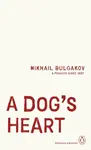 Dog's Heart - Michail Bulgakov