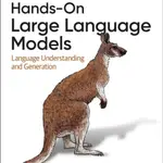 Hands-On Large Language Models - Jay Alammar, Maarten Grootendorst