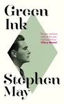 Green Ink - Stephen May