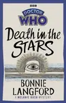 Doctor Who: Death in the Stars - Bonnie Langford