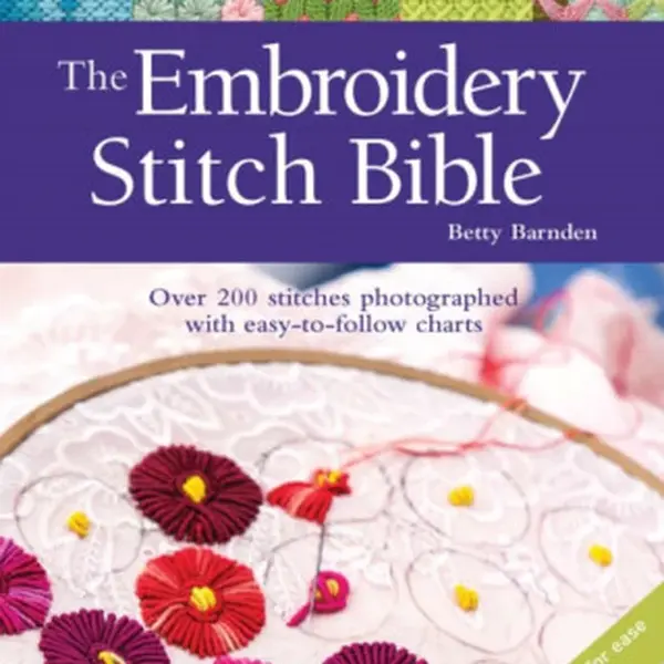 The Embroidery Stitch Bible - Betty Barnden