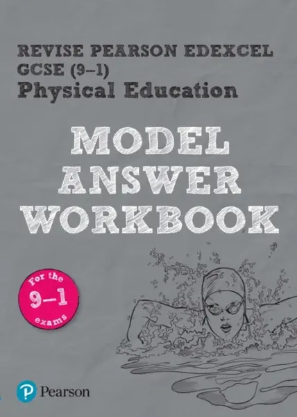 Pearson REVISE Edexcel GCSE PE Model Answer Workbook - for 2026, 2027 exams