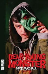 Dear Young Monster - Pete MacHale