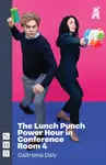 The Lunch Punch Power Hour in Conference Room 4 - Caitriona Daly