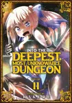 Into the Deepest, Most Unknowable Dungeon Vol. 11 - Kakeru