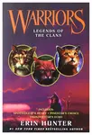 Warriors: Legends of the Clans - Erin Hunterová