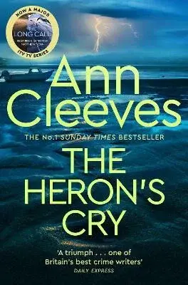 The Heron's Cry - Ann Cleevesová