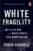 White Fragility - Diangelo Robin