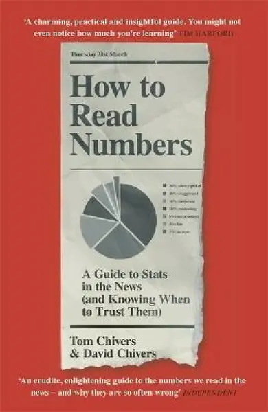 How to Read Numbers - Tom Chivers, David, QC Chivers