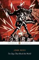 Ten Days That Shook the World - Reed John
