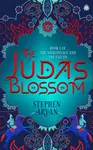The Judas Blossom - Stephen Aryan