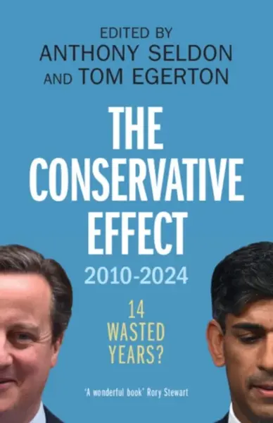 The Conservative Effect, 2010â€“2024